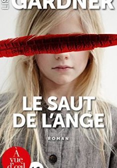 Le saut de l'ange : 2 volumes - L - A -