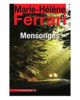 Mensonges - Marie-Hélène Ferrari