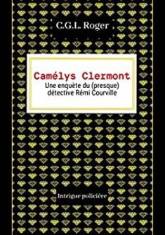 Camélys Clermont - C. G. L. Roger 