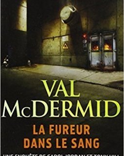 La fureur dans le sang - Val McDermid