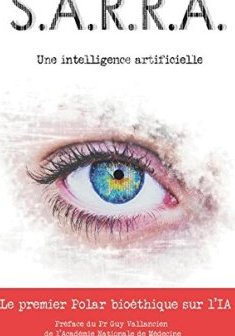 S.A.R.R.A. : Une intelligence artificielle