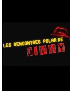 Les Rencontres Polar de Jimmy