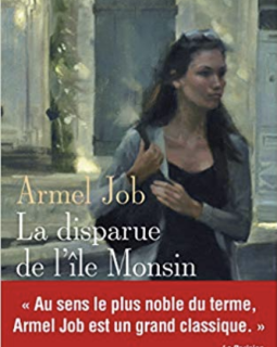 La Disparue de l'île Monsin - Armel Job 