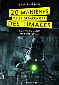 20 manières de se débarrasser des limaces - Jan Thirion
