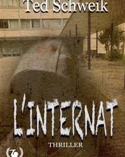 L'internat - Ted Schweik