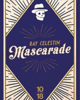 Mascarade - Ray Celestin