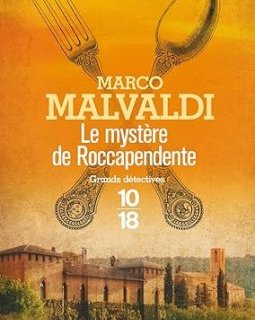 Le mystère de Roccapendente - Marco Malvaldi