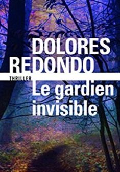 Le gardien invisible - Dolores Redondo