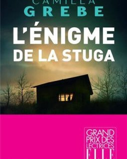  L'énigme de la Stuga - Camilla Grebe