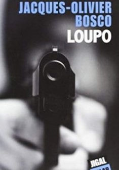Loupo - Jacques-Olivier Bosco