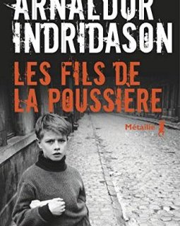 Les fils de la poussière - Arnaldur Indridason