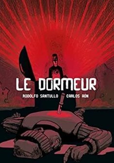 Le Dormeur - Carlos Aón & Rodolfo Santullo