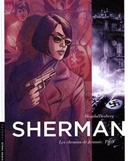 Sherman - tome 8 - Les chemins de Jeannie. 1969 - Desberg Stephen
