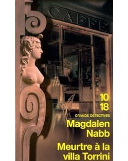Meurtre à la villa Torrini, les enquêtes de l'adjudant Guarnaccia - Magdalen Nabb
