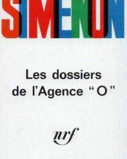 Les Dossiers de l'agence "O" - Georges Simenon