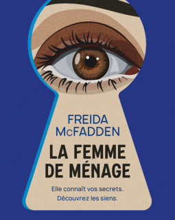 La femme de ménage - Freida McFadden - Tome 1