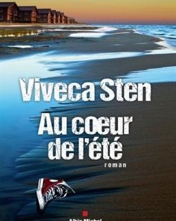 Au coeur de l'été - Viveca Sten