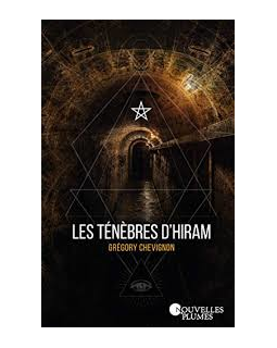 Les ténèbres d'Hiram de Grégory CHEVIGNON