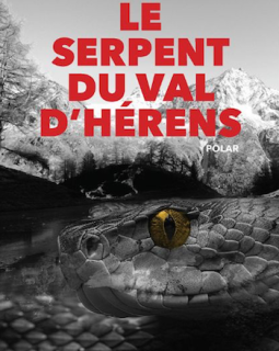 Le serpent du Val d'Hérens - Tatjana Malik