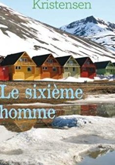 Le sixième homme - Monica Kristensen