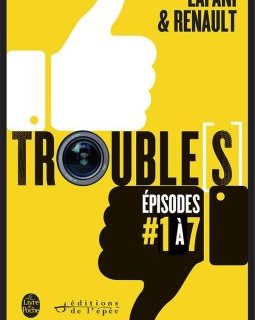 Troubles - Florian Lafani / Gautier Renault