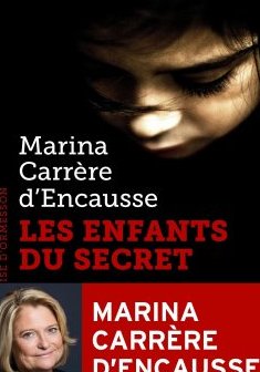Les Enfants du secret - Marina Carrère d'Encausse