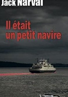 Il était un petit navire - Jack Narval