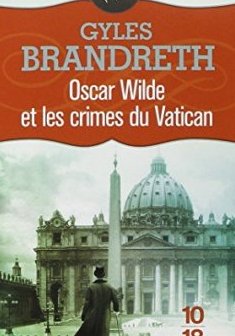 Oscar Wilde et les crimes du Vatican