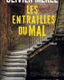 Les Entrailles du mal -Olivier Merle 