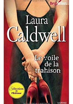  Izzy McNeil, tome 1 : Le voile de la trahison - Laura Caldwell