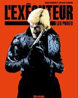 L'exécuteur, Tome 3 : Les Proies - Arthur Ranson - John Wagner -