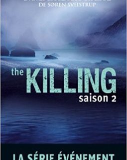 The Killing : Saison 2 - David Hewson