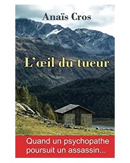 L'œil du tueur - Anaïs Cros