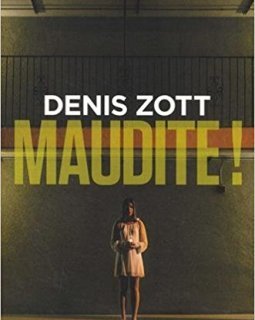 Maudite ! - Denis Zott 