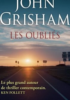 Les Oubliés - John Grisham