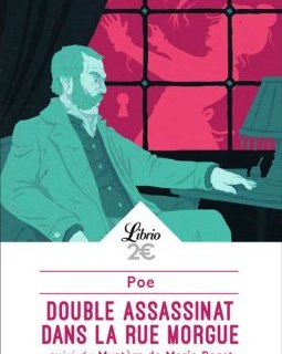 Double assassinat dans la rue Morgue – Edgar Allan Poe 