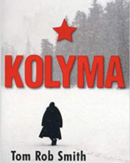 Kolyma – Tom Rob SMITH