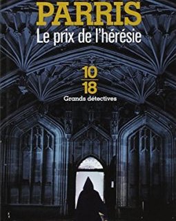 Le prix de l'Hérésie - S. J. PARRIS 