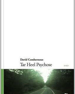Tar Heel Psychose - David Combernous
