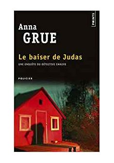 Le Baiser de Judas - Anna Grue
