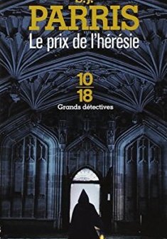 Le prix de l'Hérésie - S. J. PARRIS 