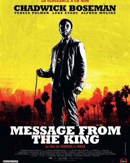 Message from the King, Mulholland Drive : ils sortent au cinéma cette semaine