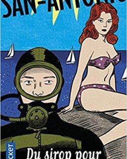 Du sirop pour les guêpes - Frédéric Dard (San-Antonio)