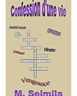 Confession d'une vie - M. SEIMILA