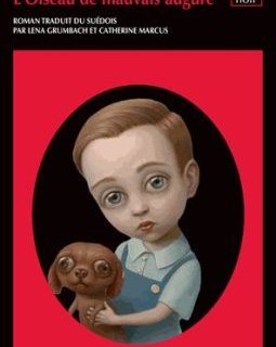 L'oiseau de mauvais augure - Camilla Läckberg