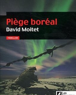  Piège boréal Broché - David Moitet 