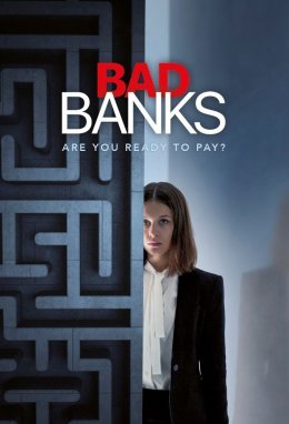 BAD BANKS - Saisons 1 et 2 