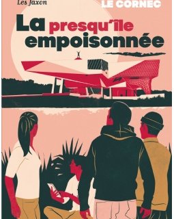 La presqu'île empoisonnée - Les Jaxon tome 2 - Guillaume Le Cornec
