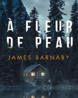 A fleur de peau - James Barnaby