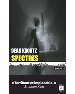 Spectres - Dean KOONTZ